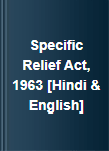 Specific Relief Act, 1963 [Hindi & English]